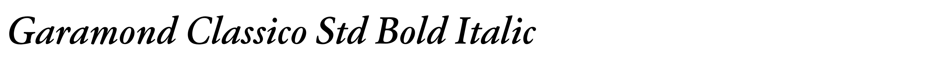 Garamond Classico Std Bold Italic